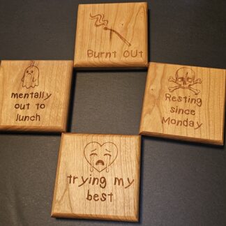 Functioning-ish cherry wood coaster set with laser-engraved relatable phrases — Gentle Grain Workshop